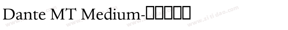 Dante MT Medium字体转换